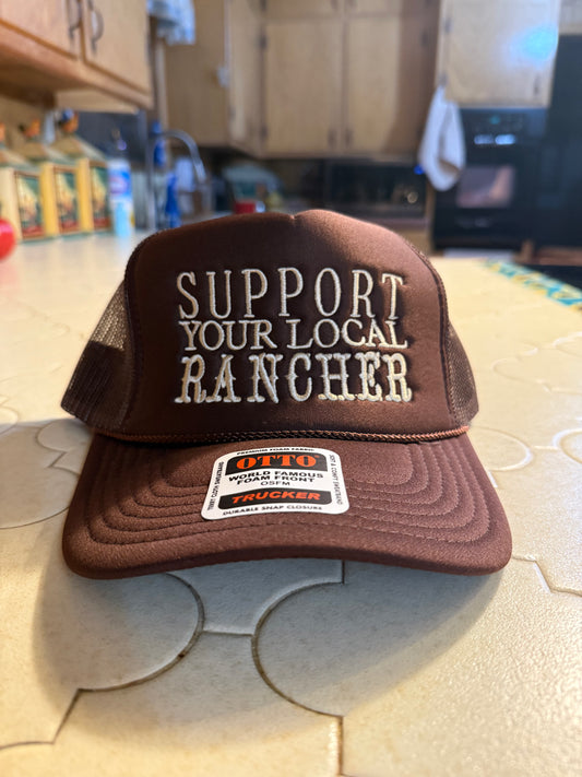 Support Your Local Rancher Hat